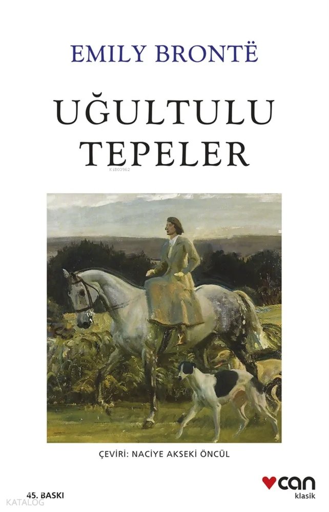 Uğultulu Tepeler - Emily Jane Bronte