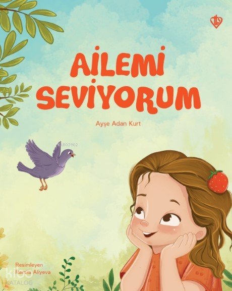 Ailemi Seviyorum - Ayşe Adan Kurt