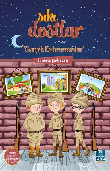 Sıkı Dostlar - Gerçek Kahramanlar