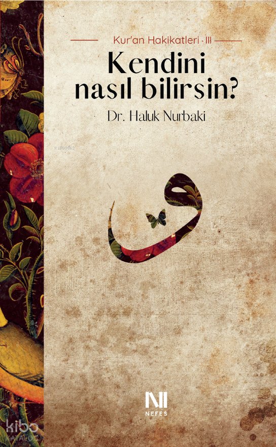 Kendini Nasıl Bilirsin? - Haluk Nurbaki