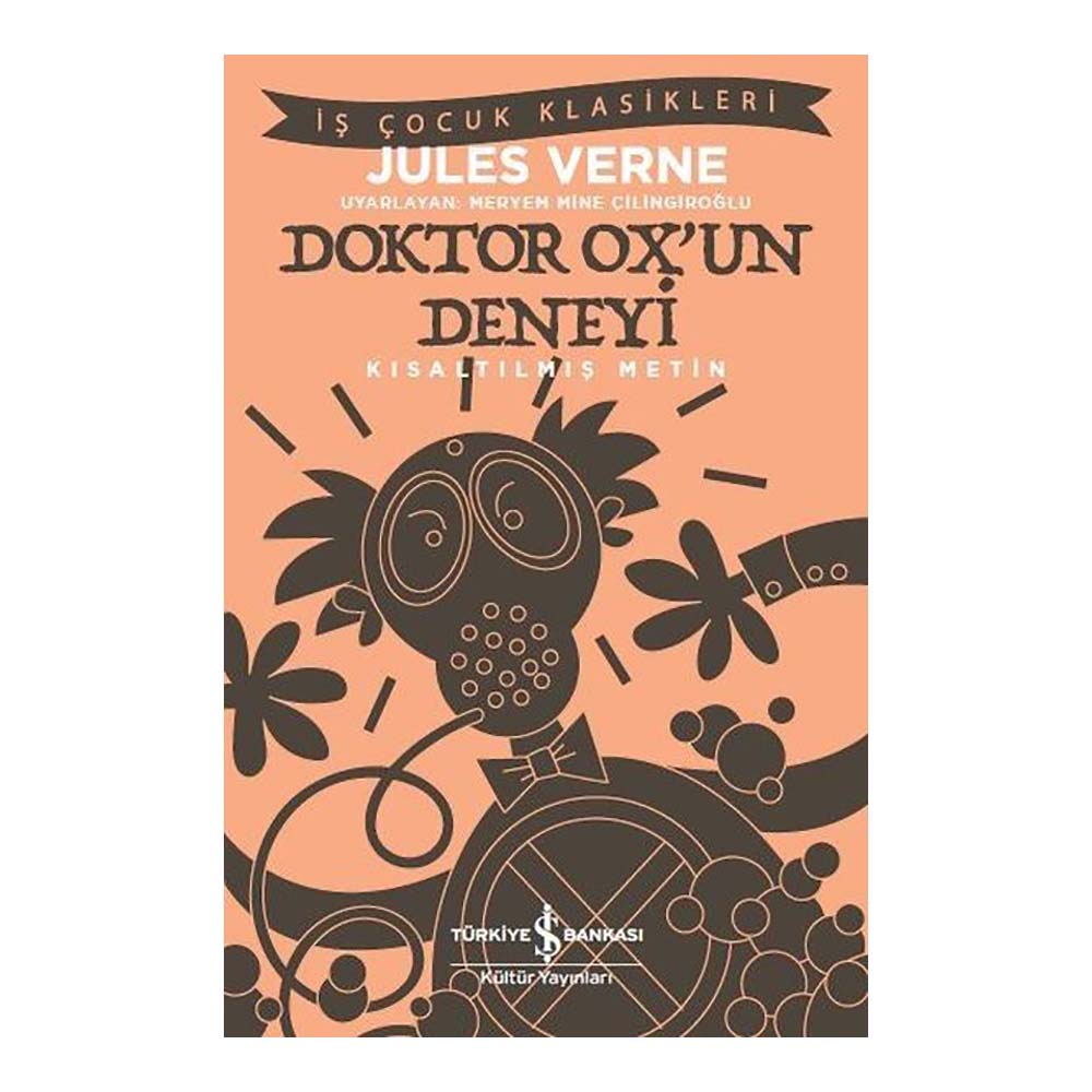 DOKTOR OXUN DENEYİ ( ÇOCUK KLASİKLERİ )