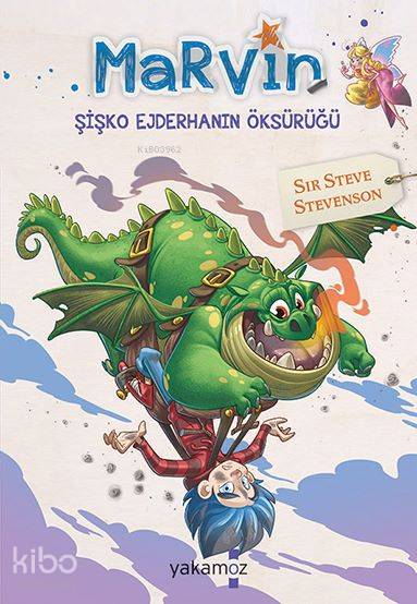 Marvin - Şişko Ejderhanın Öksürüğü - Sir Steve Stevenson