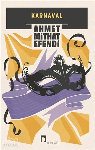 Karnaval - Ahmet Mithad Efendi