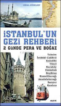 İstanbul'un Gezi Rehberi - İsmail Güzelsoy