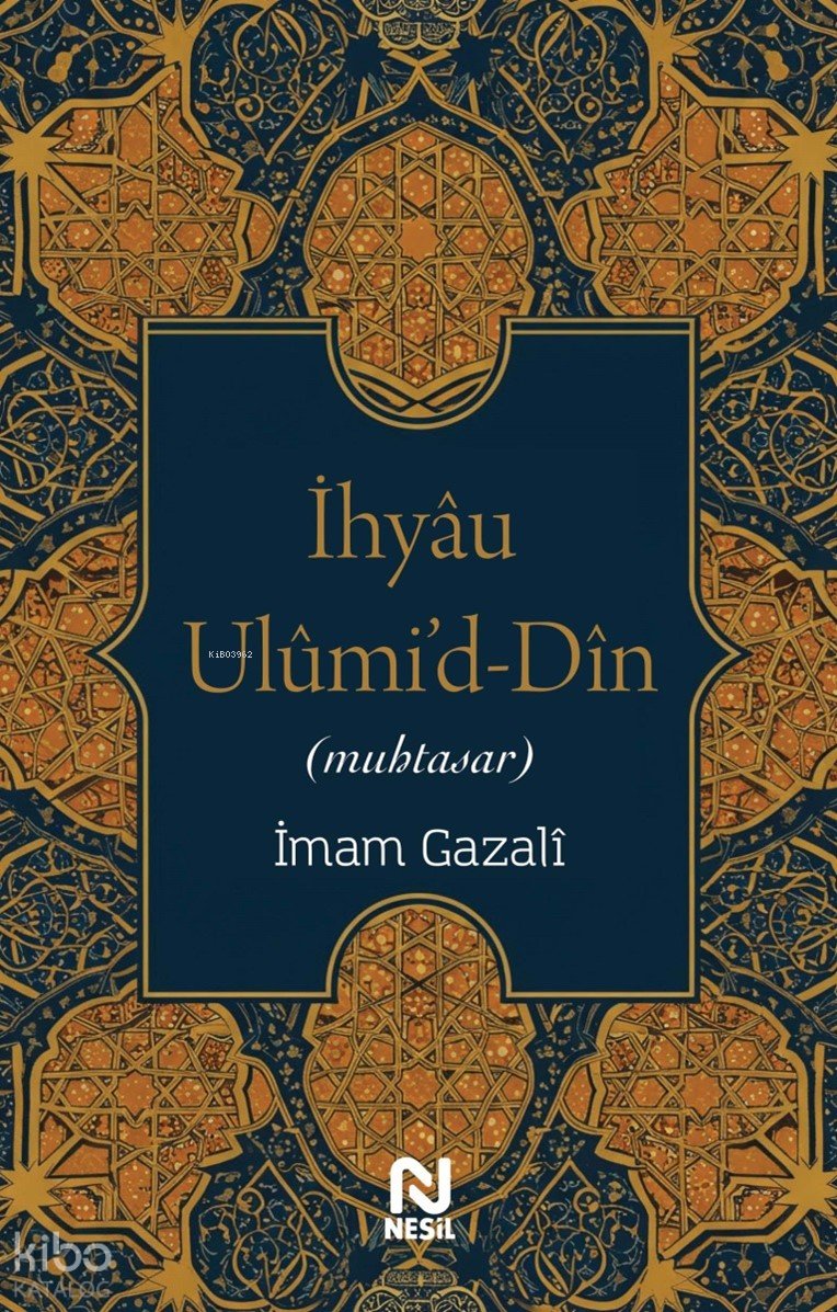 İhyâu Ulûmi'd-Dîn (Muhtasar)
