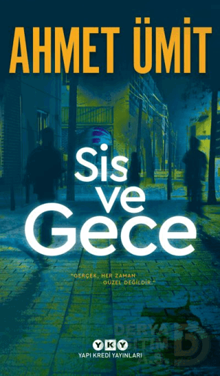 SİS VE GECE - AHMET ÜMİT