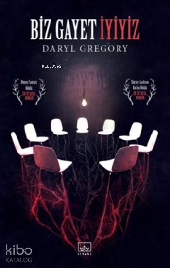 Biz Gayet İyiyiz - Daryl Gregory