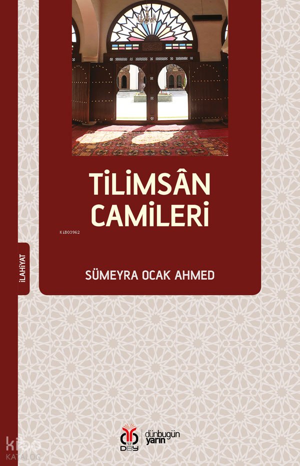 Tilimsân Camileri - Sümeyra Ocak Ahmed