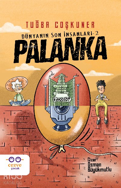 Palanka – Dünyanın Son İnsanları 2 - Tuğba Coşkuner