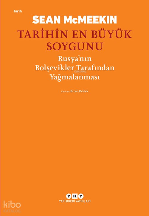 Tarihin En Büyük Soygunu - Sean McMeekin