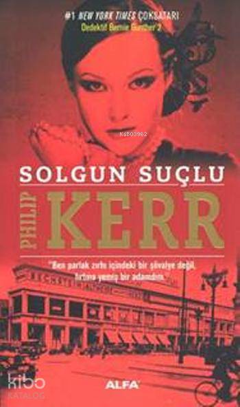 Solgun Suçlu - Philip Kerr