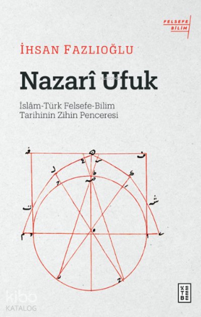 Nazarî Ufuk - İhsan Fazlıoğlu