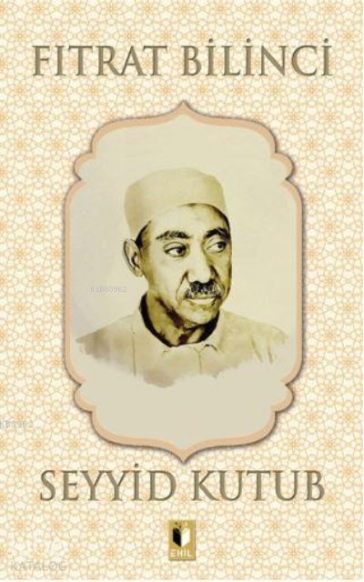 Fıtrat Bilinci - Seyyid Kutub