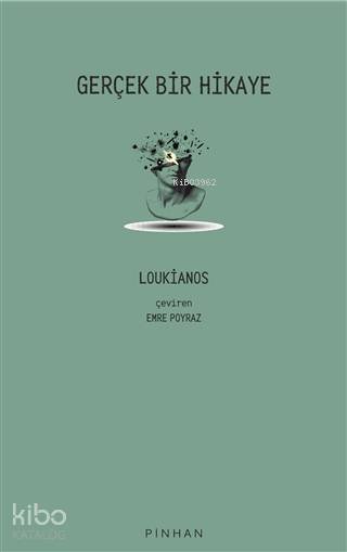 Gerçek Bir Hikaye - Loukianos