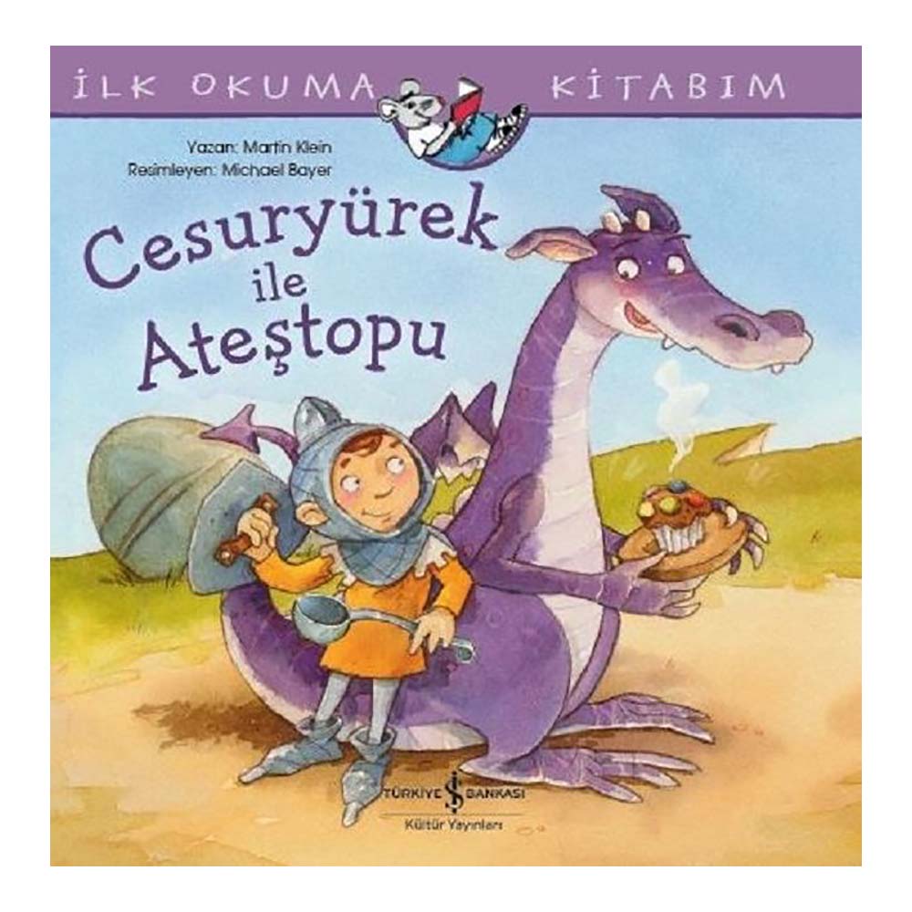 CESURYÜREK İLE ATEŞTOPU