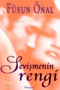Sevişmenin Rengi - Füsun Önal