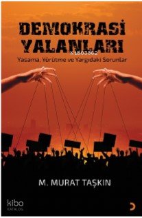 Demokrasi Yalanları - M. Murat Taşkın