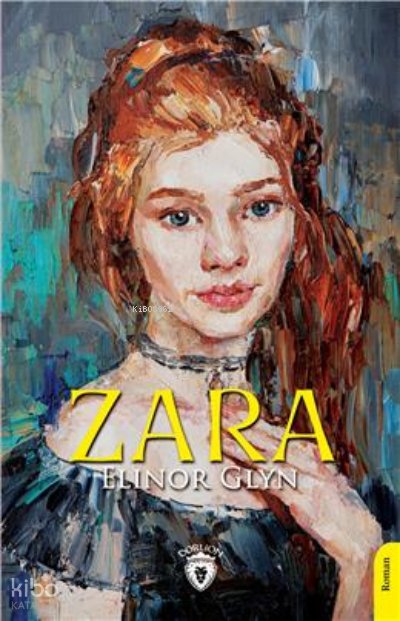Zara - Elinor Glyn
