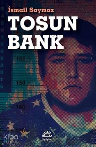 Tosun Bank - İsmail Saymaz