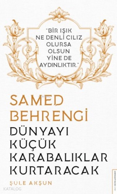 Dünyayı Küçük Karabalıklar Kurtaracak/ Samed Behrengi - Şule Akşun