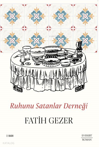 Ruhunu Satanlar Derneği - Fatih Gezer