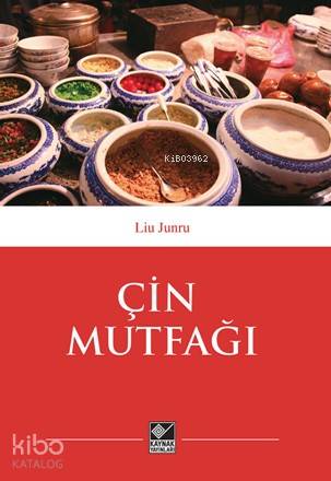 Çin Mutfağı - Liu Junru