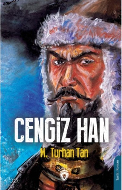 Cengiz Han - M. Turhan Tan