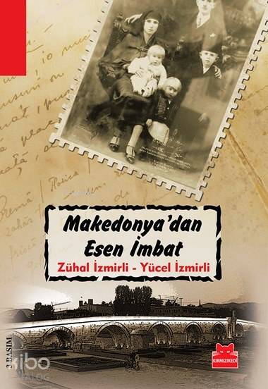Makedonya'dan Esen İmbat - Yücel İzmirli, Zühal İzmirli