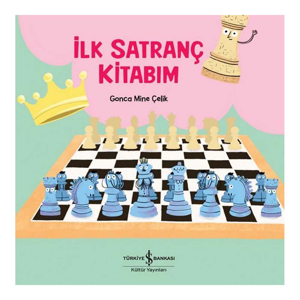 İLK SATRANÇ KİTABIM (05 YAŞ )