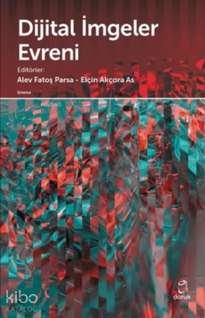 Dijital İmgeler Evreni - Kolektif