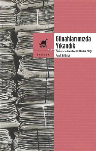 Günahlarımızda Yıkandık