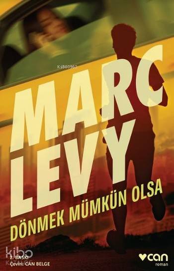 Dönmek Mümkün Olsa - Marc Levy