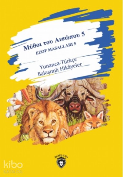 Μύθοι του Αισώπου 5 Ezop Masalları 5