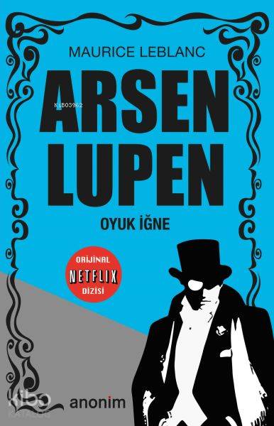 Arsen Lupen - Oyuk İğne - Maurice Leblanc