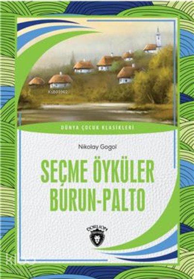 Burun - Palto - Nikolay Vasilyeviç Gogol