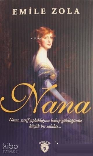 Nana - Emile Zola