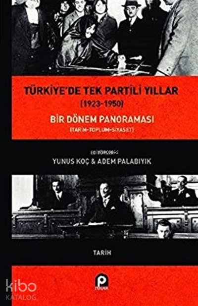Türkiye'de Tek Partili Yıllar (1923-1950)