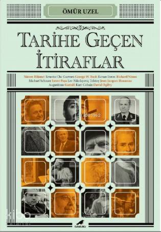 Tarihe Geçen İtiraflar - Ömür Üzel