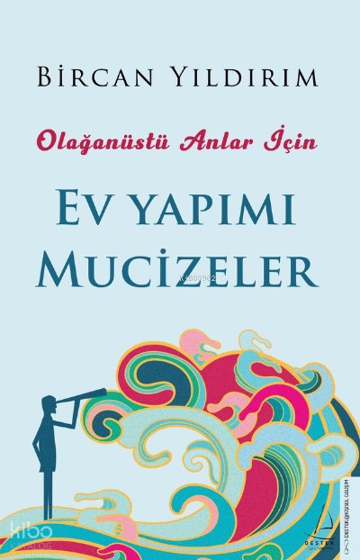 Olağanüstü Anlar İçin Ev Yapımı Mucizeler - Bircan Yıldırım