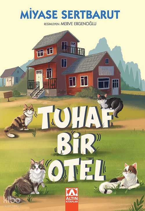 Tuhaf Bir Otel - Miyase Sertbarut