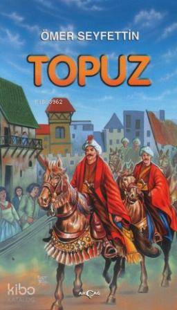Ömer Seyfettin - Topuz - Ömer Seyfettin