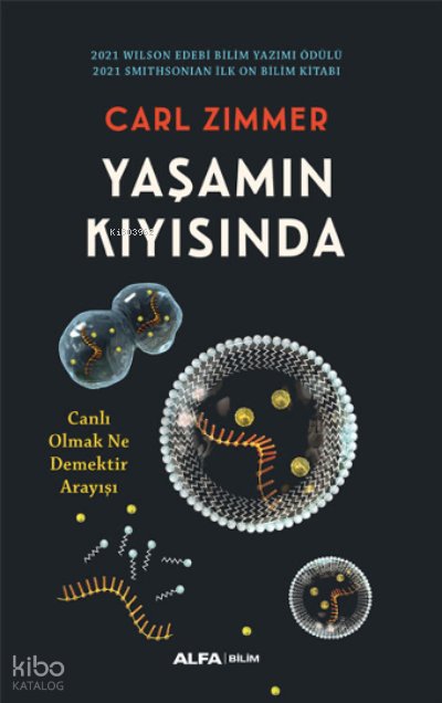 Yaşamın Kıyısında 2021 Wılson Edebi Bilim Yazımı Ödülü 2021 Smıthsonıan İlk On Bilim Kitabı