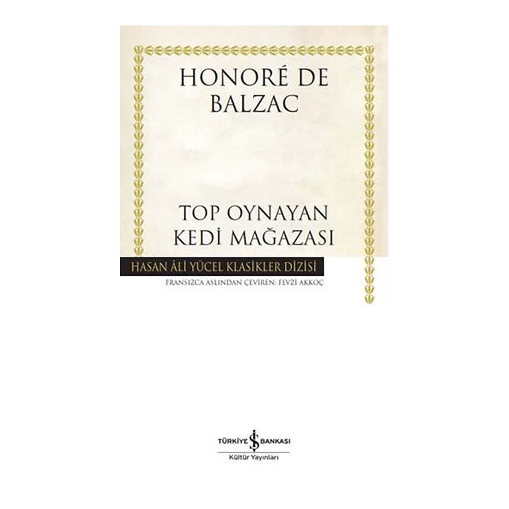 TOP OYNAYAN KEDİ MAĞAZASI - BALZAC (KARTON KAPAK) HASAN.A.Y KLASİKLERİ