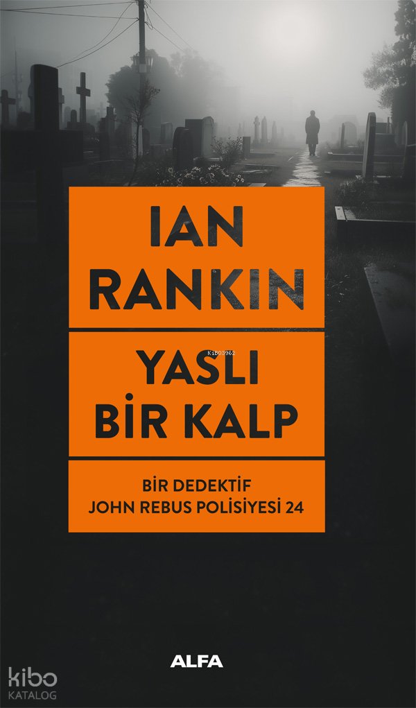 Yaslı Bir Kalp - Ian Rankin