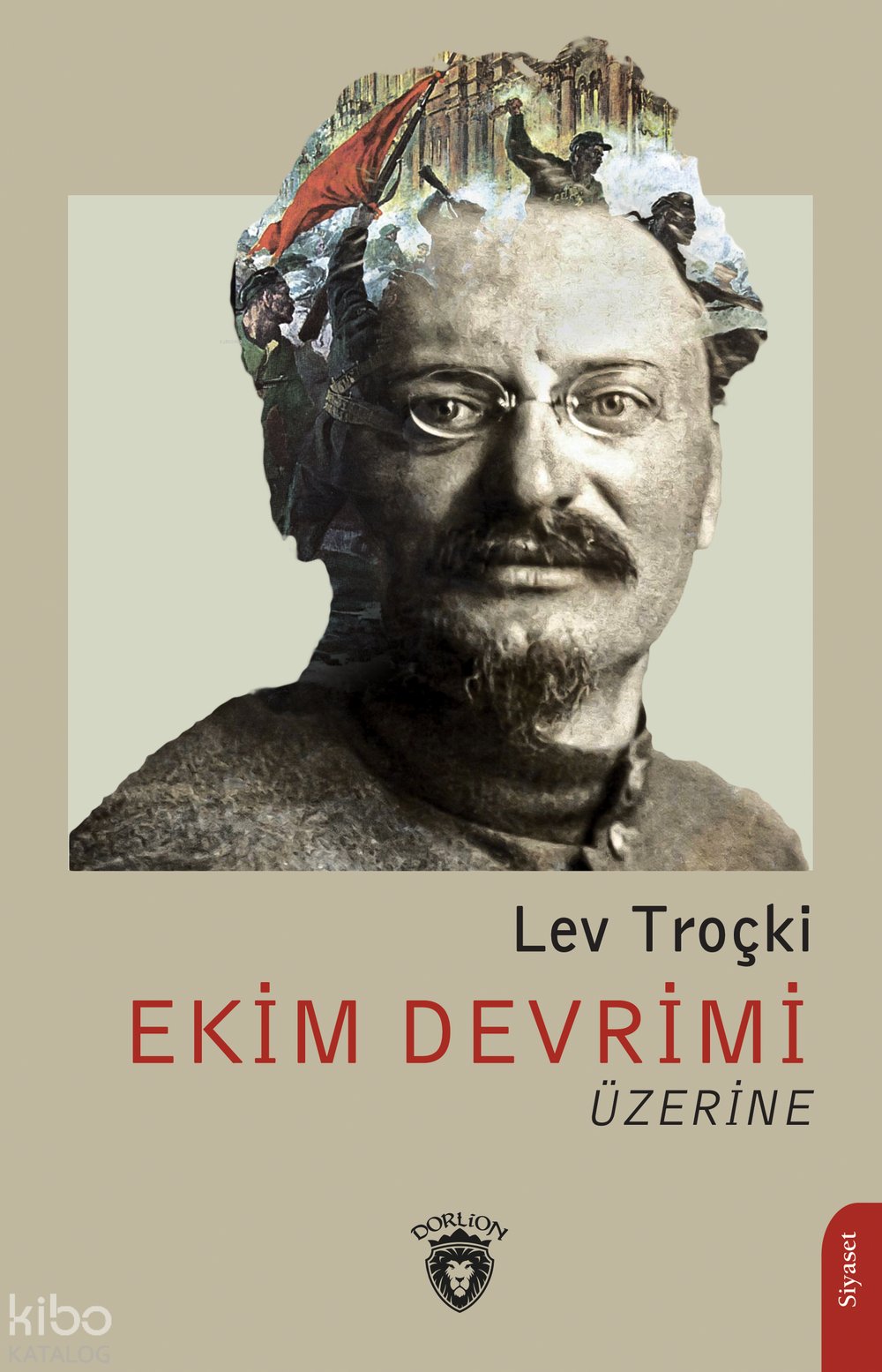 Ekim Devrimi Üzerine - Lev Troçki