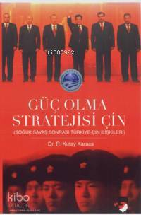 Güç Olma Stratejisi Çin
