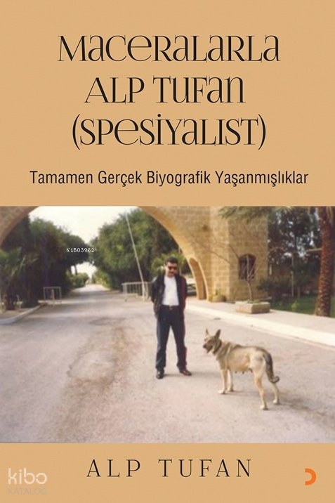 Maceralarla Alp Tufan (Spesiyalist) - Alp Tufan
