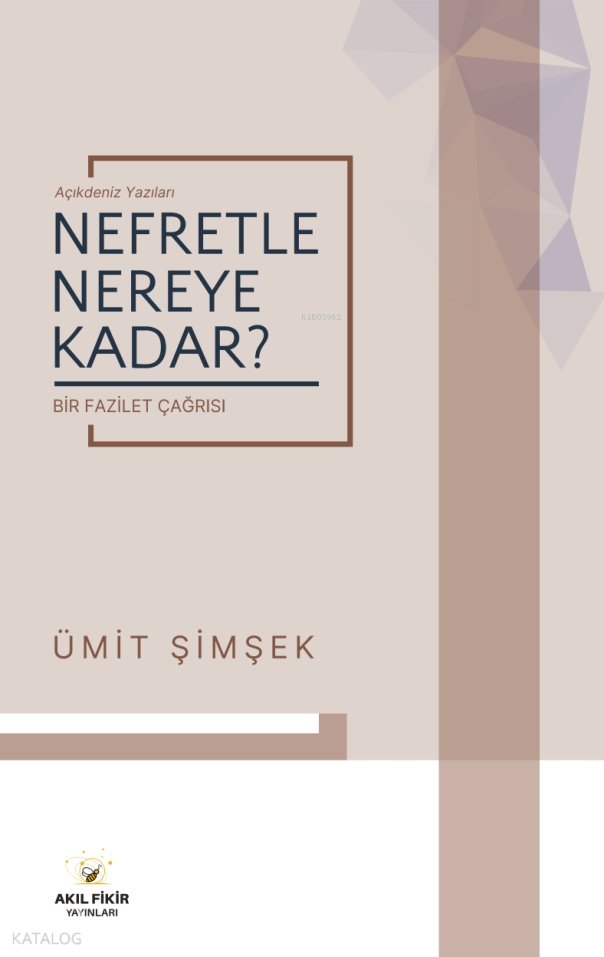 Nefretle Nereye Kadar - Ümit Şimşek