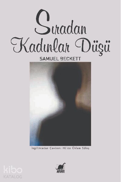 Sıradan Kadınlar Düşü - Samuel Beckett