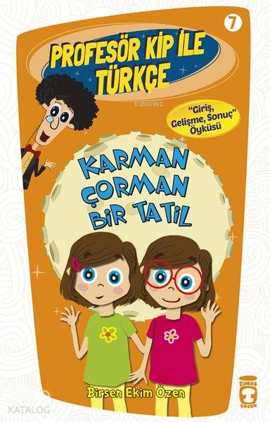 Karman Çorman Bir Tatil